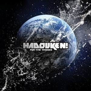 Hadouken! – For The Masses [25.01.2010]