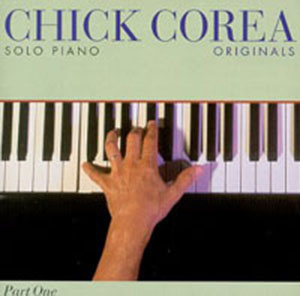 Chick Corea - Originals. Part One [1999]