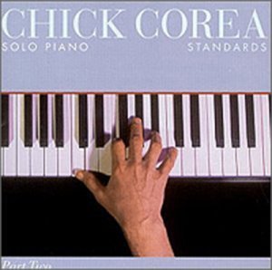 Chick Corea - Solo Piano Part Two - Standards [2000]