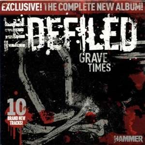 The Defiled - Grave Times [2011]