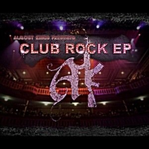 Almost Kings - Club Rock (EP) [2011]