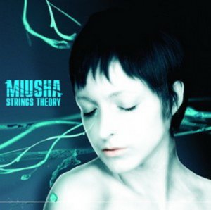 Miusha - Strings Theory (2008)