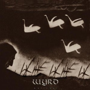 Wyrd -  [2001 - 2009]