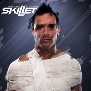 Skillet - Awake and Remixed (EP) [2011]