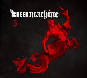 Breed Machine -  [2006 - 2011]