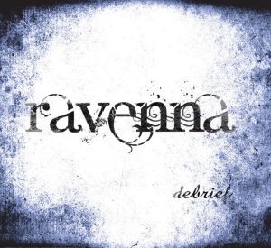 Ravenna - Debrief (EP) [2010]