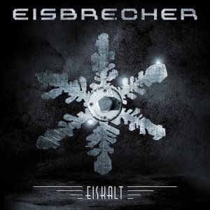 Eisbrecher - Eiskalt (Best Of) [2011]