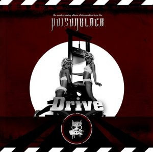 Poisonblack - Drive [2011]