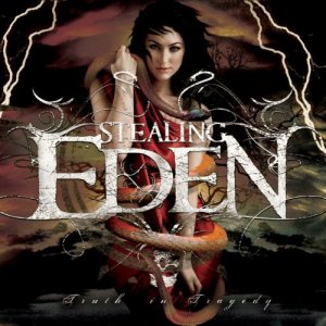 Stealing Eden - Truth In Tragedy [2011]