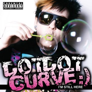 Dot Dot Curve :)  Im Still Here [2011]