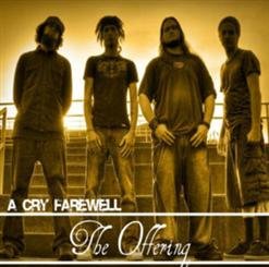 A cry farewell - The Offering (EP) [2010]