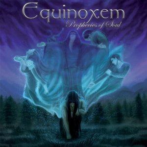 Equinoxem - Prophecies Of Soul [2011]