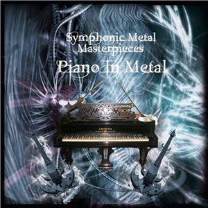 VA - Symphonic Metal Masterpieces. Piano In Metal [2009]