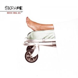 Skrape - Up the Dose [2004]