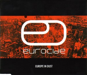 Eurocide - Europe In Dust [2004]