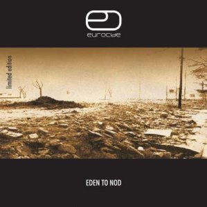 Eurocide - Eden To Nod (EP) [2006]