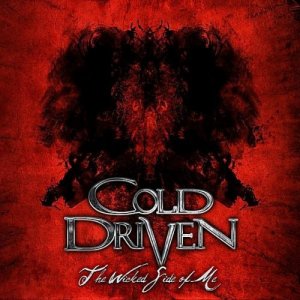 Cold Driven - The Wicked Side Of Me (EP) [2011]
