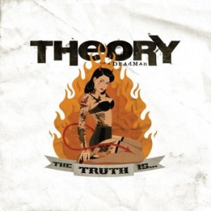 Theory Of A Deadman -  [2002-2011]