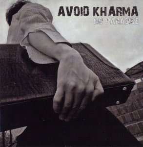 Avoid Kharma - No Paradise [2008]