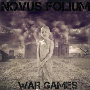 Novus Folium  War Games (2011)