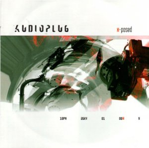 Audioplug - X-Posed [2004]