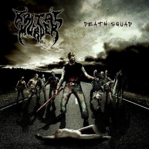 Brutal Murder - Death Squad [2010]