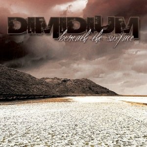 Dimidium - Beneath the Surface [2011]