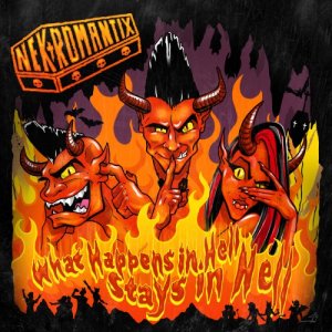 Nekromantix - What Happens In Hell, Stays In Hell [2011]