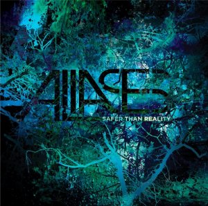 Aliases - Safer Than Reality (EP) [2011]