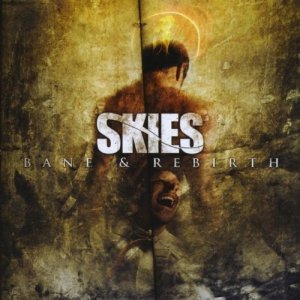 Skies - Bane & Rebirth [2011]