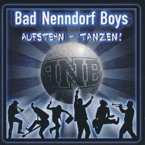 Bad Nenndorf Boys - Aufstehn Tanzen! [2011]