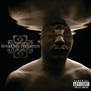 Breaking Benjamin - Shallow Bay: The Best of Breaking Benjamin (Deluxe Edition) [2011]