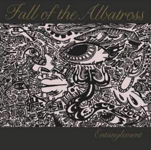 Fall Of The Albatross - Entanglement (EP) [2011]