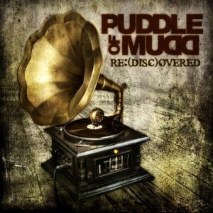 Puddle of Mudd - Re: (Disc)overed [2011]