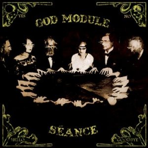 God Module - Seance [2011]