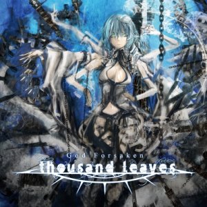 Thousand Leaves - God Forsaken [2011]