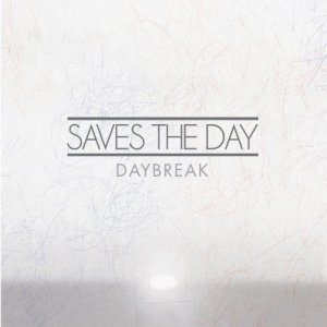 Saves the Day - Daybreak (Deluxe Edition) [2011]