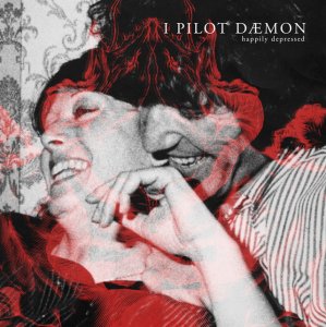 I Pilot Daemon -  [2007 - 2010]