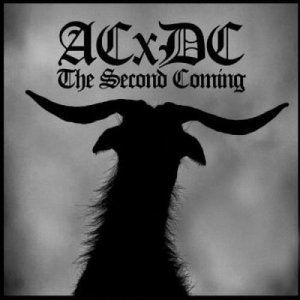 ACxDC  The Second Coming (EP) (2011)