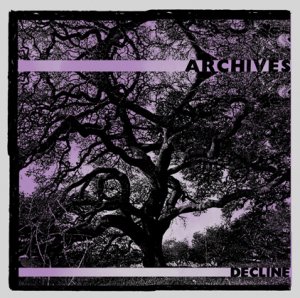 Archives - Decline [2009]
