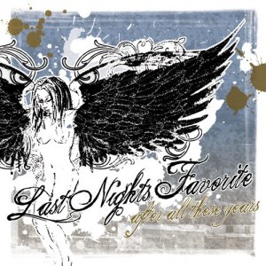 Last Nights Favorite - After All These Years (EP) [2007]