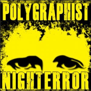 Polygraphist - Nighterror [2011]