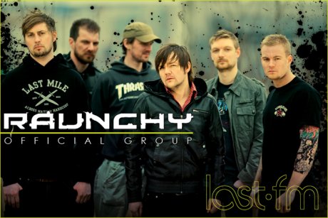 Raunchy -    [2002-2010]