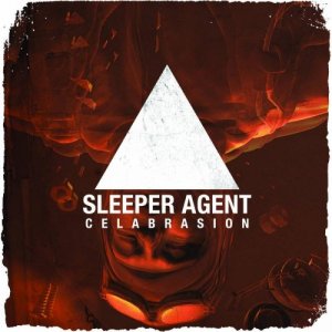 Sleeper Agent - Celabrasion [2011]