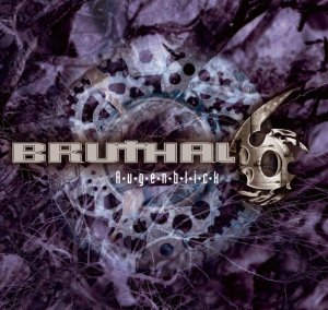 Bruthal 6 - Augenblick [2011]