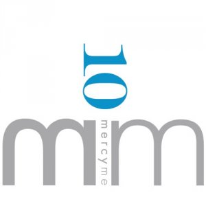 MercyMe -  [1999 - 2012]