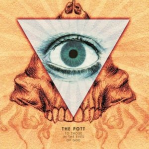 The PotT - To Those In The Eyes Of God [2011]