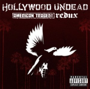 Holywood Undead - American Tragedy [Redux] (2011)