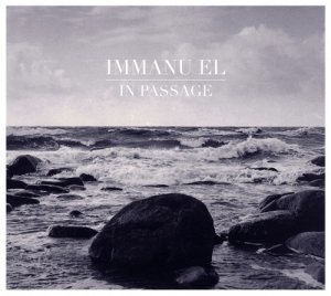 Immanu El - In Passage [2011]
