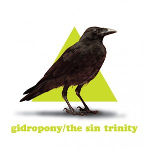 Gidropony - The Sin Trinity [2011]